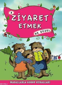 Ziyaret Etmek Ne Güzel | benlikitap.com