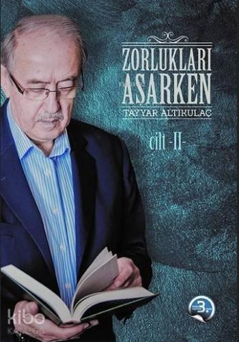 Zorlukları Aşarken 2.Cilt | benlikitap.com