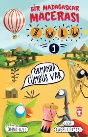 Zulu - Bir Madagaskar Macerası - Ormanda Cümbüş Var 1 | benlikitap.com